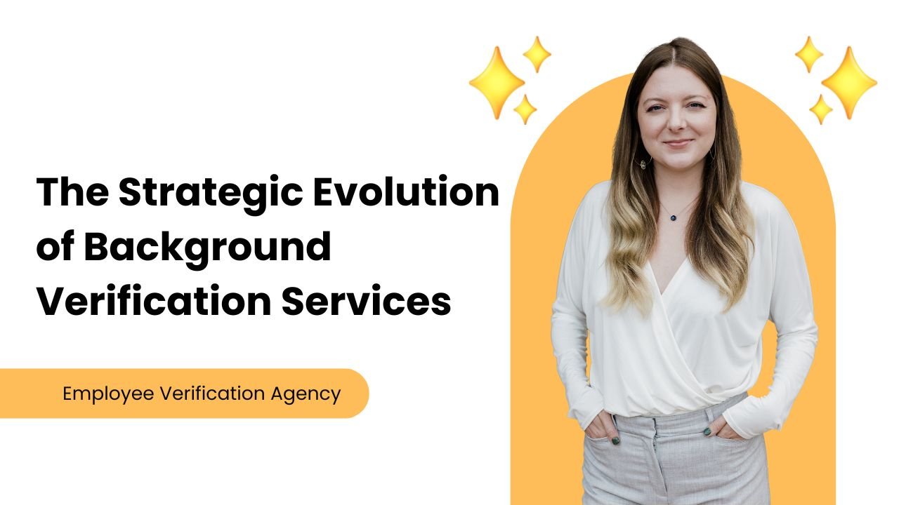 The-Strategic-Evolution-of-Background-Verification-Services